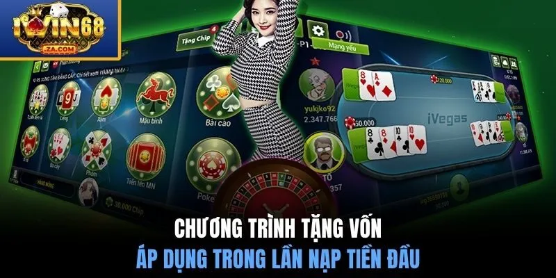 Chương trình tặng vốn áp dụng trong lần nạp tiền đầu